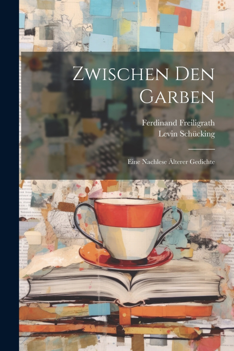 Книга Zwischen den Garben Levin Schücking