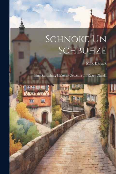 Knjiga Schnoke Un Schbuhze Max Barack