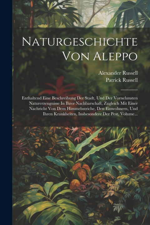 Buch Naturgeschichte Von Aleppo Alexander Russell