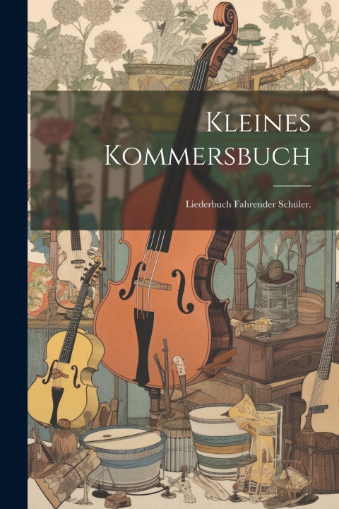 Knjiga Kleines Kommersbuch Anonymous