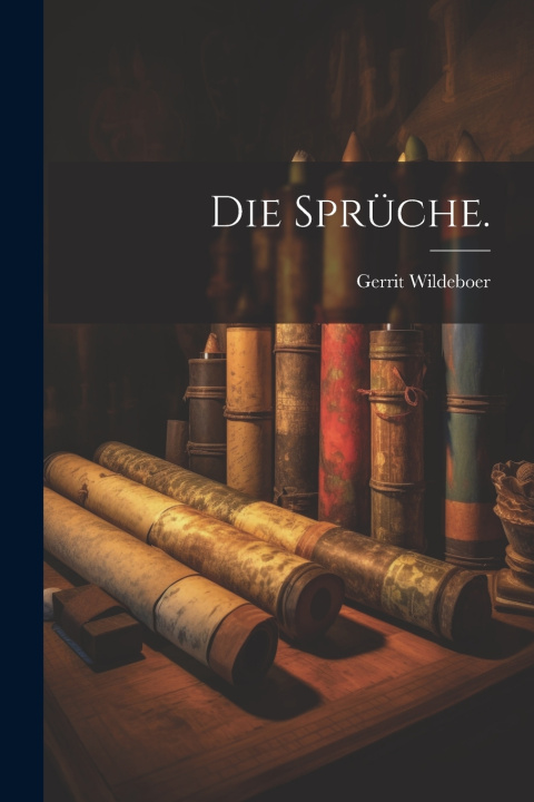 Kniha Die Sprüche. Gerrit Wildeboer