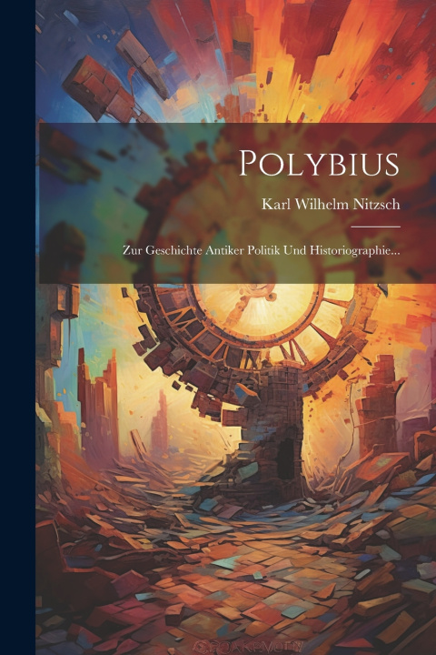 Könyv Polybius Karl Wilhelm Nitzsch