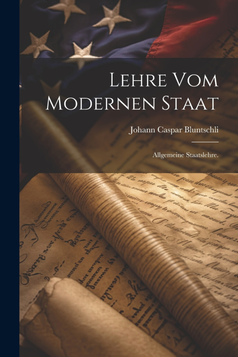 Książka Lehre vom modernen Staat Johann Caspar Bluntschli