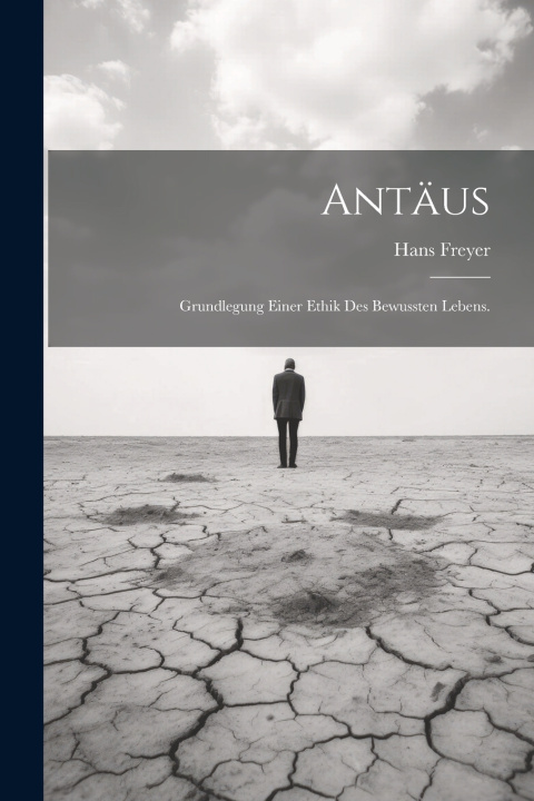 Knjiga Antäus Hans Freyer