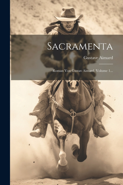Kniha Sacramenta Gustave Aimard