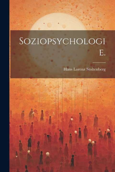 Kniha Soziopsychologie. Hans Lorenz Stoltenberg
