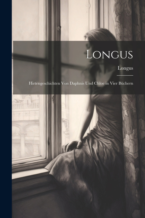 Könyv Longus Longus