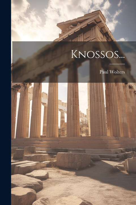 Kniha Knossos... Paul Wolters