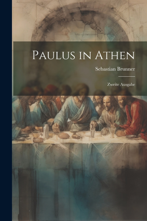 Kniha Paulus in Athen Sebastian Brunner