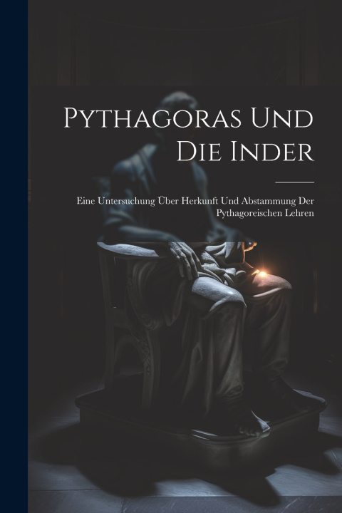 Kniha Pythagoras Und Die Inder Anonymous
