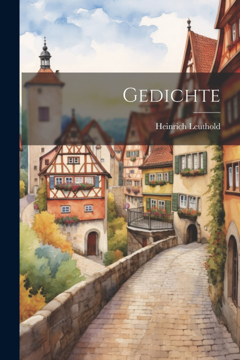 Kniha Gedichte Heinrich Leuthold