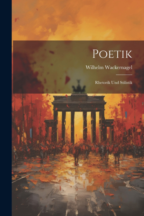 Knjiga Poetik Wilhelm Wackernagel
