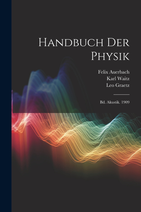 Kniha Handbuch Der Physik Felix Auerbach