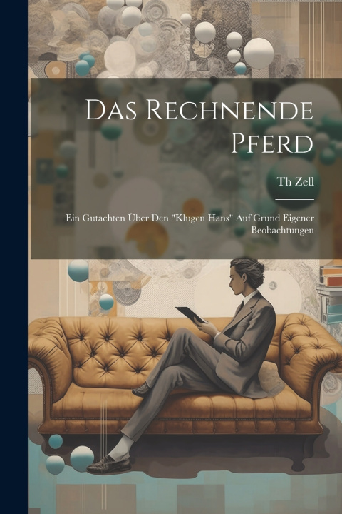 Kniha Das Rechnende Pferd Th Zell