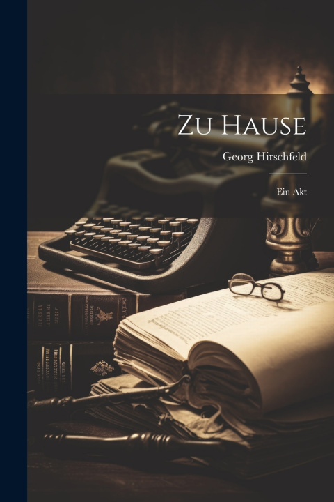 Kniha Zu Hause Georg Hirschfeld