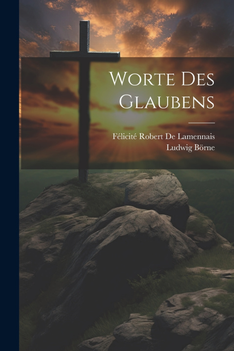 Kniha Worte Des Glaubens Ludwig Börne