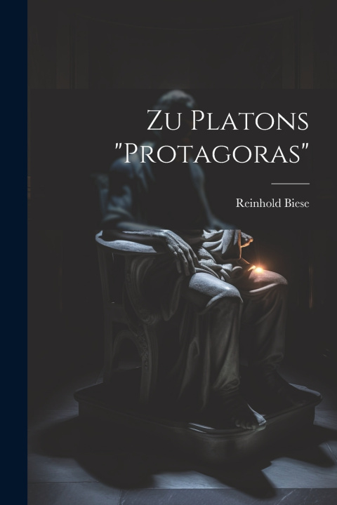 Kniha Zu Platons "protagoras" Biese Reinhold