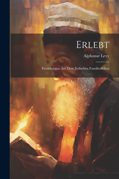 Kniha Erlebt Alphonse Levy