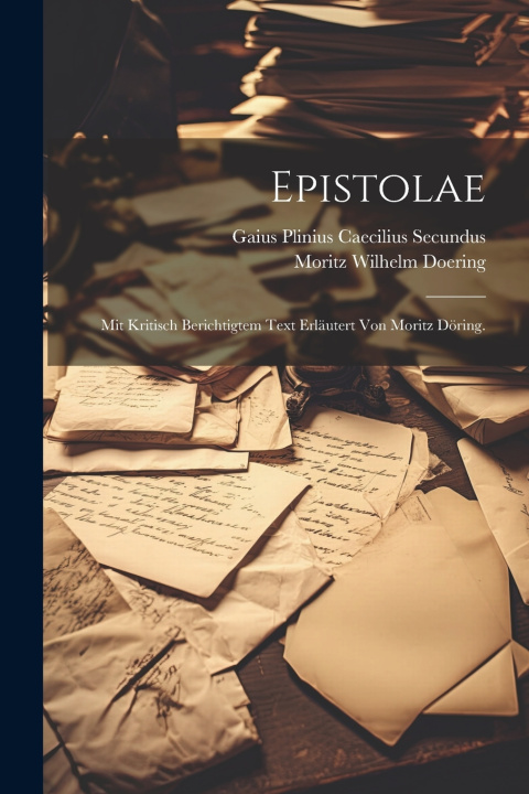 Kniha Epistolae Gaius Plinius Caecilius Secundus