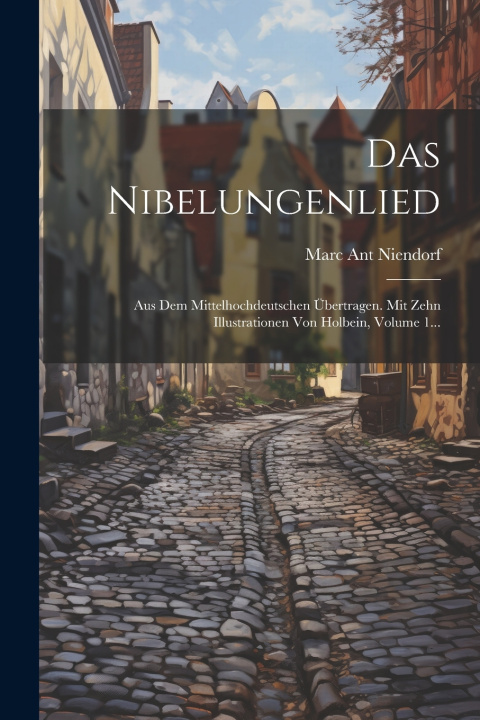 Книга Das Nibelungenlied Marc Ant Niendorf