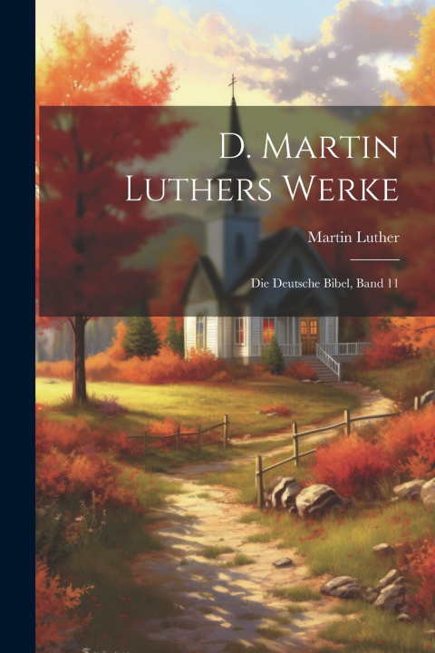 Книга D. Martin Luthers Werke Martin Luther