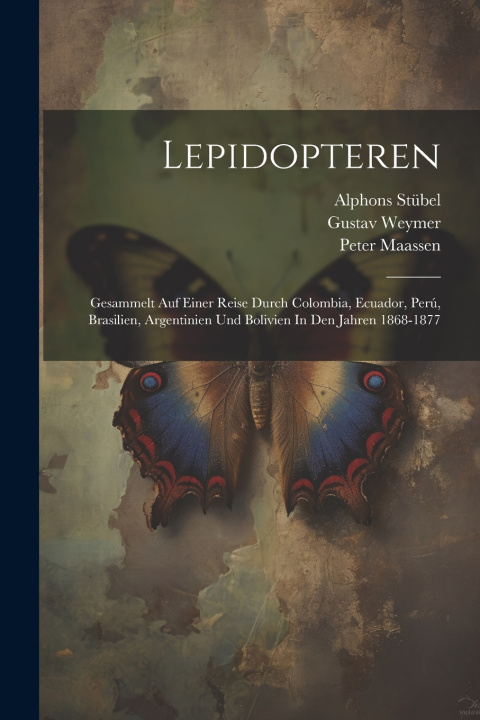 Kniha Lepidopteren Stübel Alphons