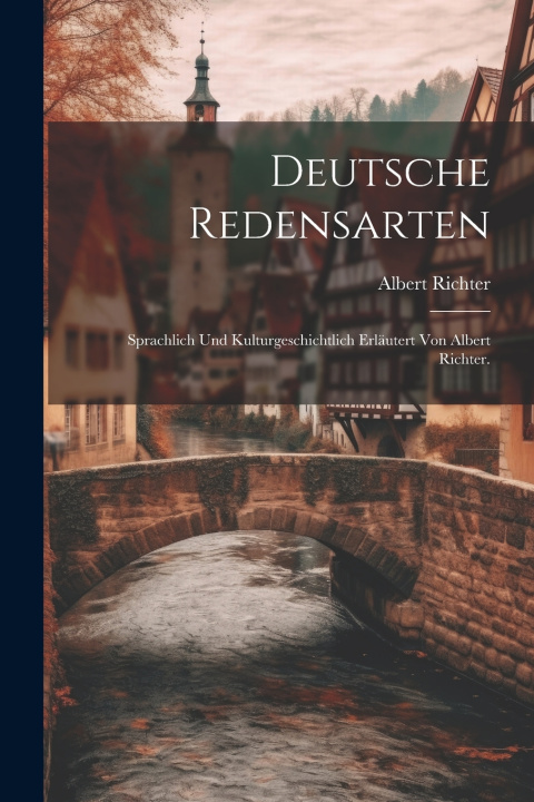 Kniha Deutsche Redensarten Albert Richter