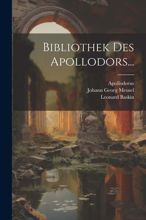 Kniha Bibliothek Des Apollodors... Michael Simpson