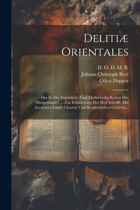 Kniha Delitiæ Orientales Olfert Dapper