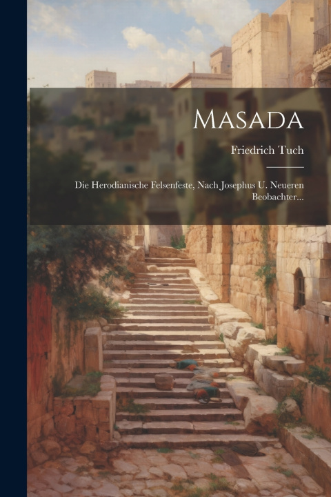 Kniha Masada Friedrich Tuch
