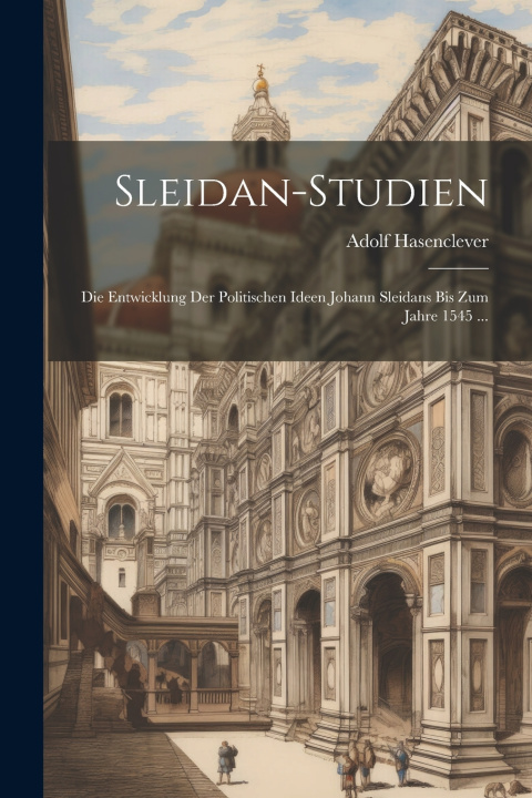 Kniha Sleidan-Studien Adolf Hasenclever