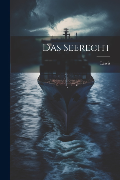 Kniha Das Seerecht Lewis