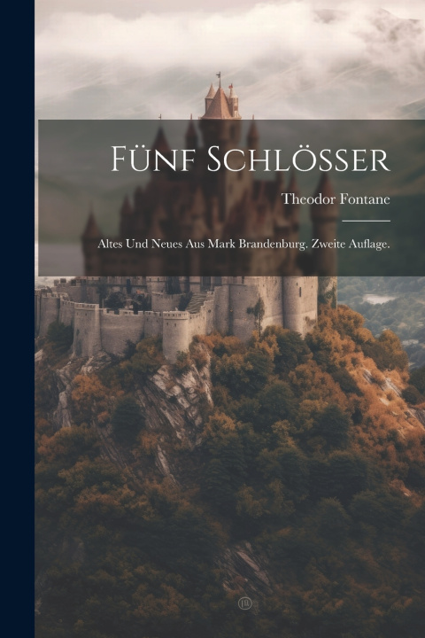 Knjiga Fünf Schlösser Theodor Fontane