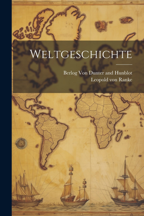 Kniha Weltgeschichte Leopold von Ranke