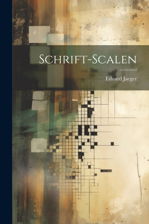 Kniha Schrift-Scalen Eduard Jaeger