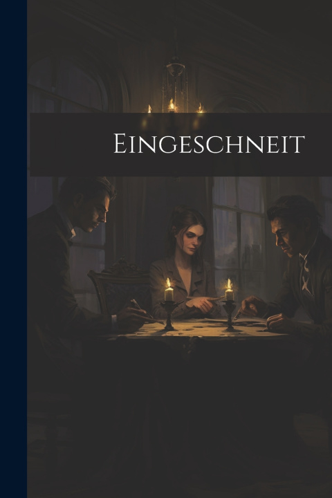 Knjiga Eingeschneit Anonymous