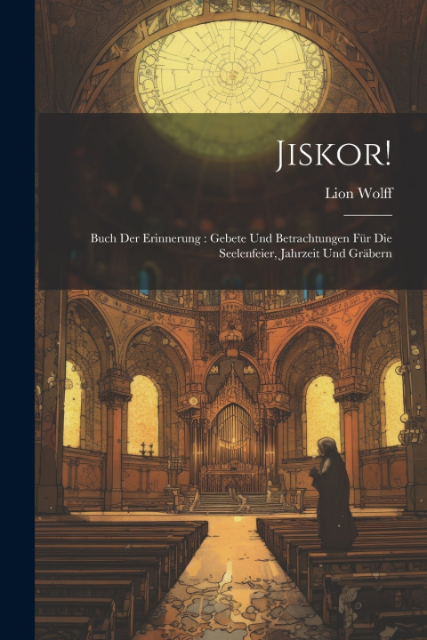 Kniha Jiskor! Lion Wolff