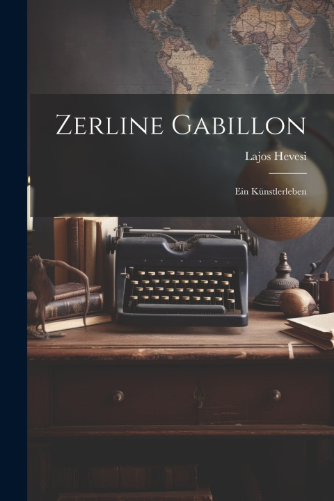 Kniha Zerline Gabillon Lajos Hevesi