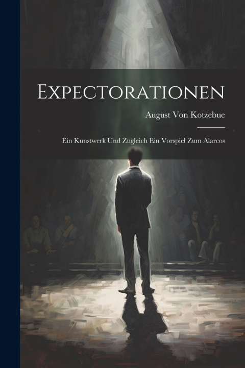 Knjiga Expectorationen August Von Kotzebue