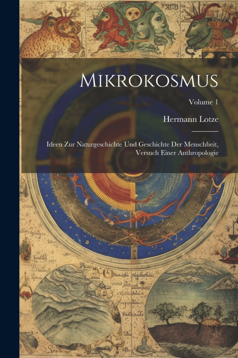 Kniha Mikrokosmus Hermann Lotze