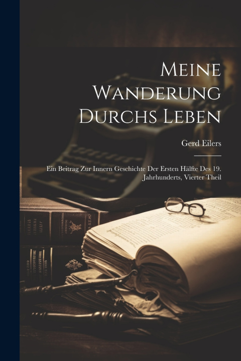 Libro Meine Wanderung Durchs Leben Gerd Eilers