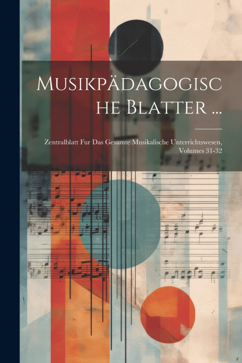 Buch Musikpädagogische Blatter ... Anonymous