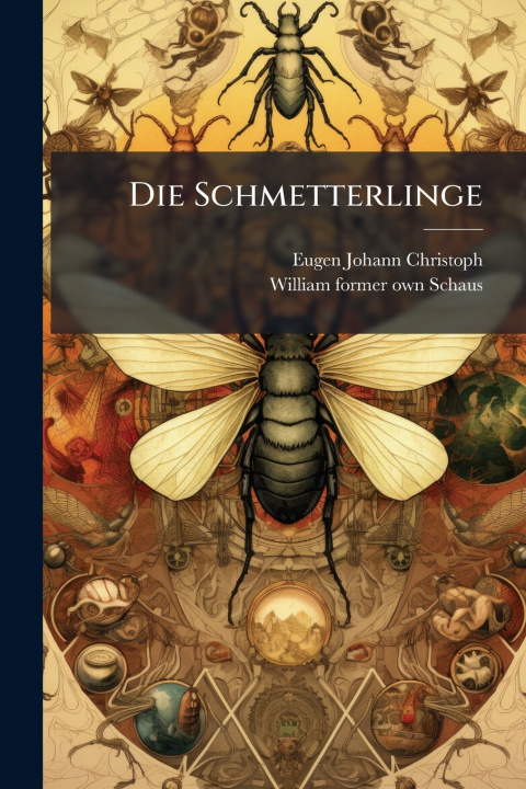 Knjiga Die Schmetterlinge Eugen Johann Christoph