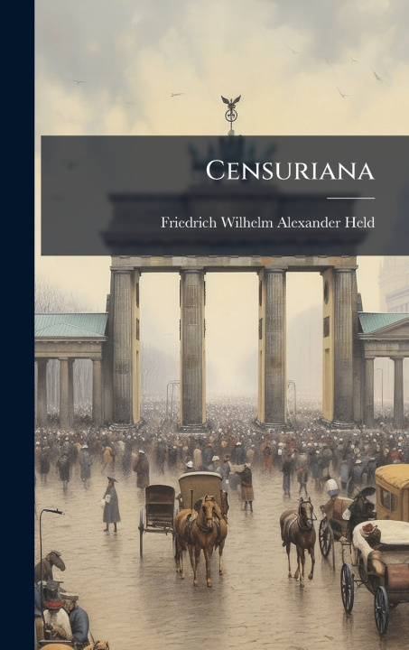 Kniha Censuriana Friedrich Wilhelm Alexander Held