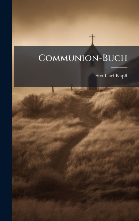 Boek Communion-Buch Sixt Carl Kapff