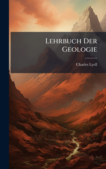 Libro Lehrbuch Der Geologie Charles Lyell