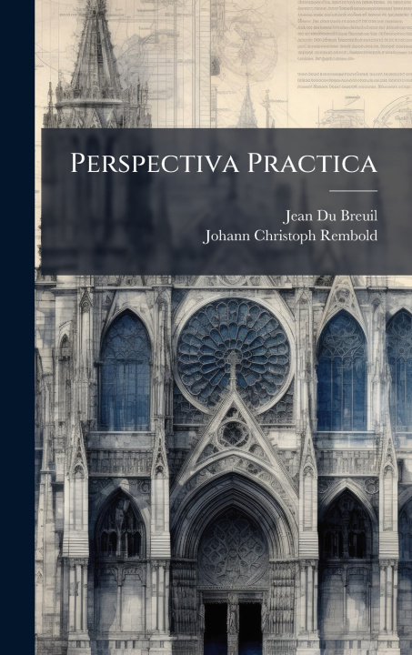 Kniha Perspectiva Practica Jean Du Breuil