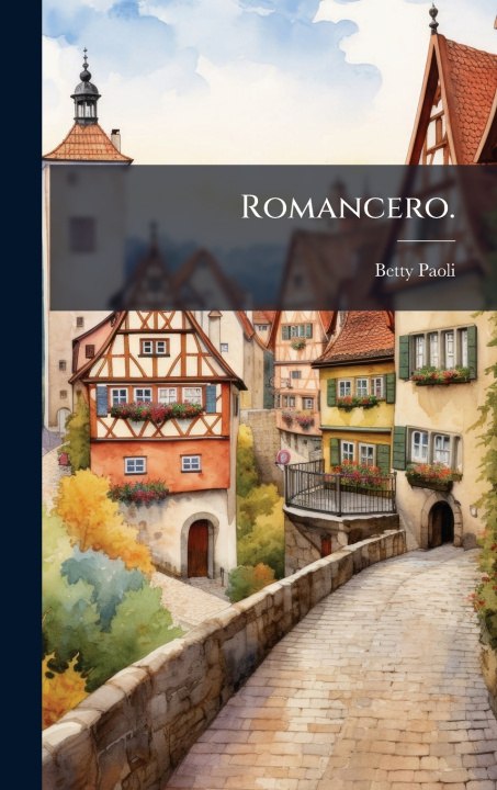 Knjiga Romancero. Betty Paoli