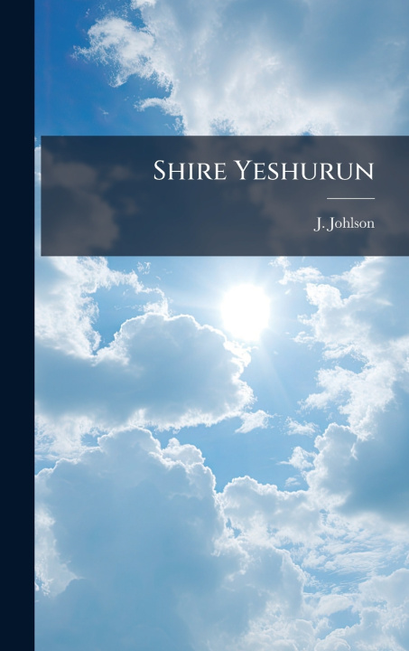 Könyv Shire Yeshurun J. Johlson