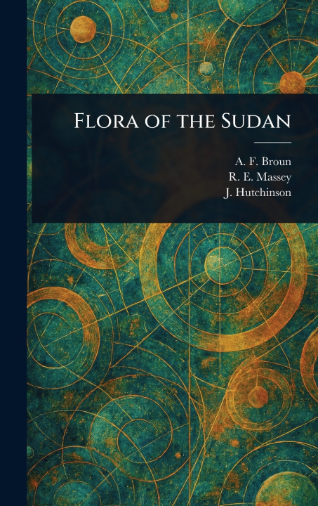 Knjiga Flora of the Sudan A. F. (Alfred Forbes) Broun